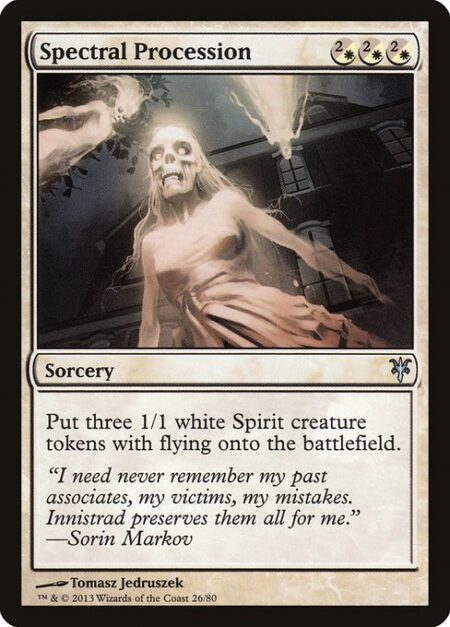 Spectral Procession - Create three 1/1 white Spirit creature tokens with flying.