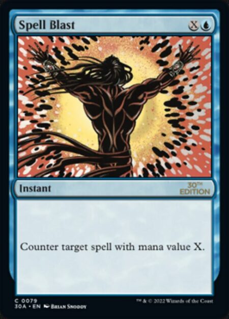 Spell Blast - Counter target spell with mana value X. (For example