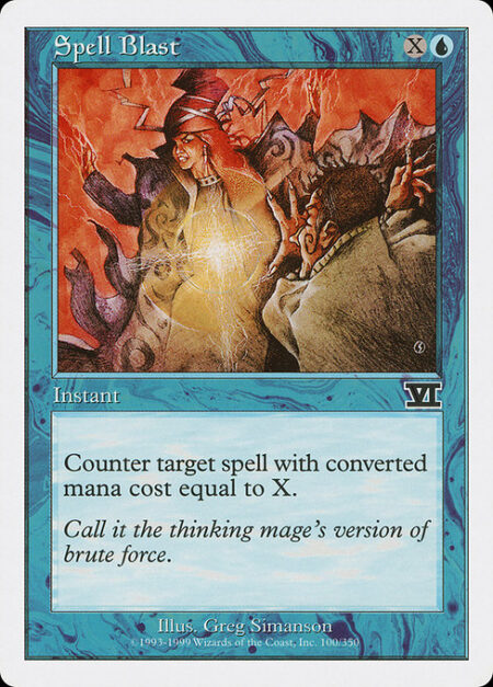 Spell Blast - Counter target spell with mana value X. (For example