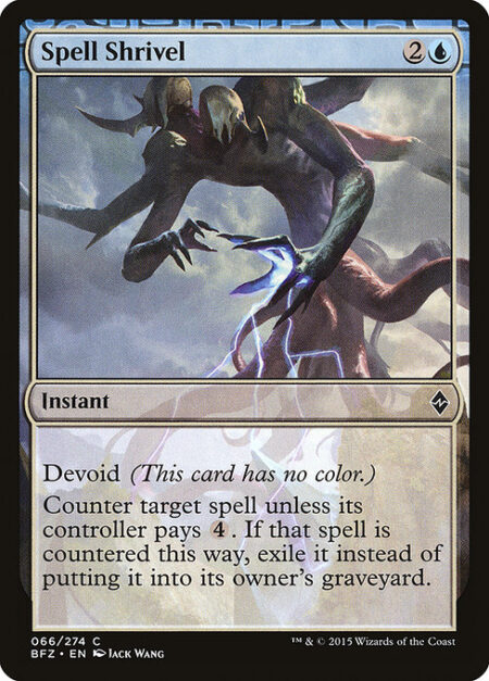 Spell Shrivel - Devoid (This card has no color.)