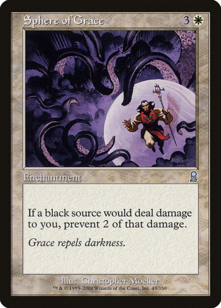 Sphere of Grace - If a black source would deal damage to you