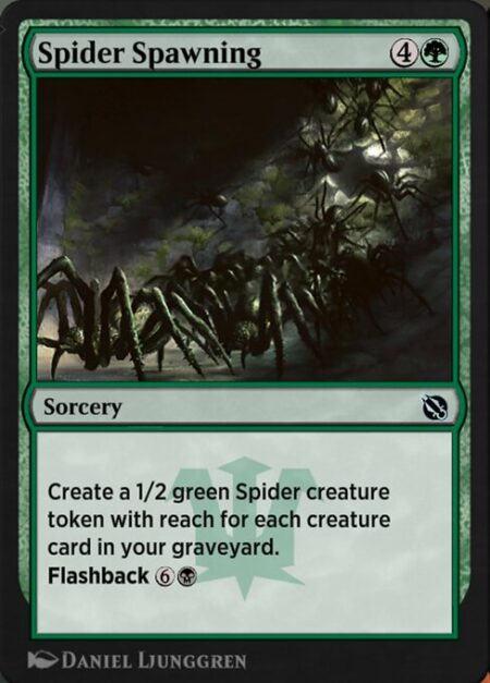 Spider Spawning - Create a 1/2 green Spider creature token with reach for each creature card in your graveyard.