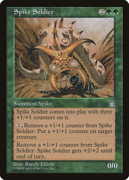 Spike Soldier - Spike Soldier enters the battlefield with three +1/+1 counters on it.
