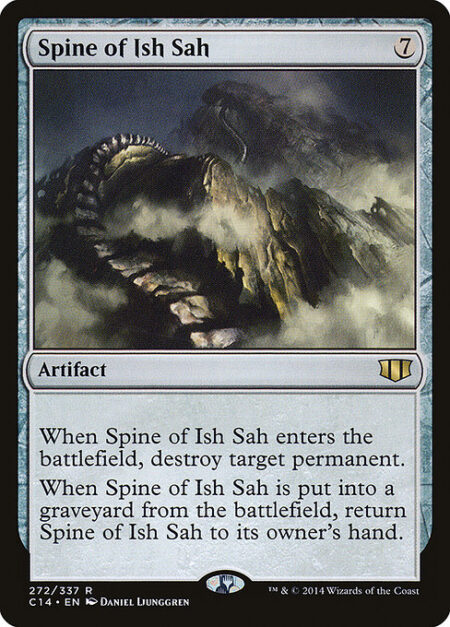 Spine of Ish Sah - When Spine of Ish Sah enters the battlefield