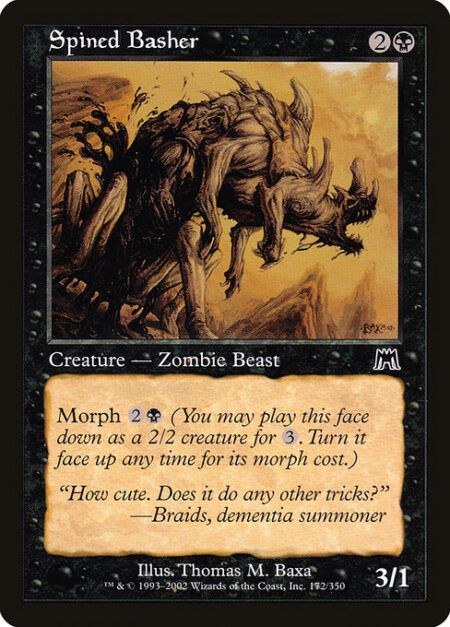 Spined Basher - Morph {2}{B} (You may cast this card face down as a 2/2 creature for {3}. Turn it face up any time for its morph cost.)