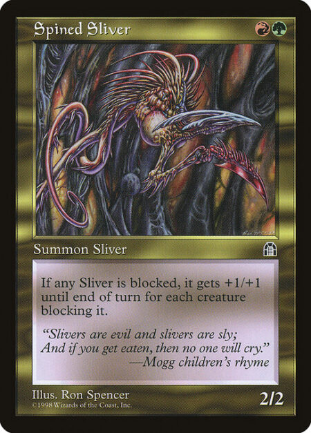 Spined Sliver - Whenever a Sliver becomes blocked