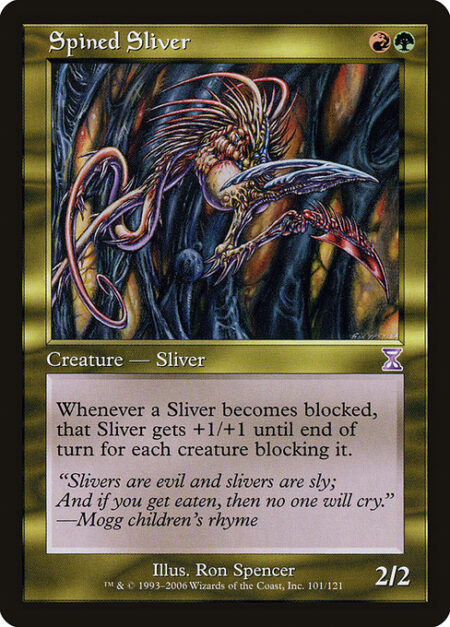 Spined Sliver - Whenever a Sliver becomes blocked