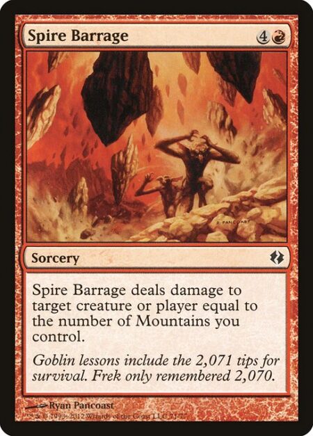 Spire Barrage - Spire Barrage deals damage to any target equal to the number of Mountains you control.