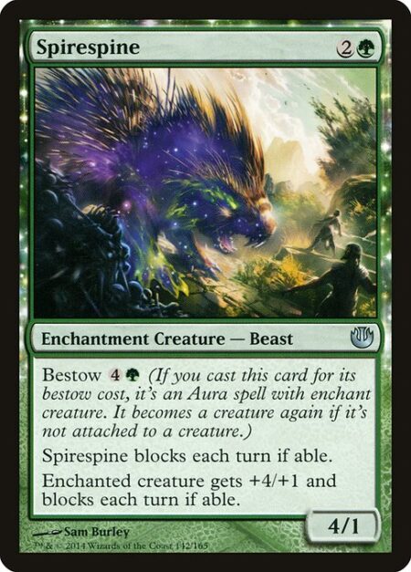 Spirespine - Bestow {4}{G} (If you cast this card for its bestow cost