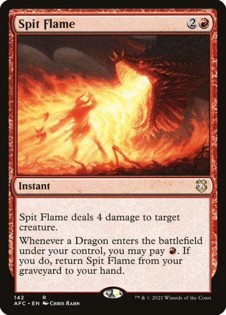 Spit Flame - Spit Flame deals 4 damage to target creature.