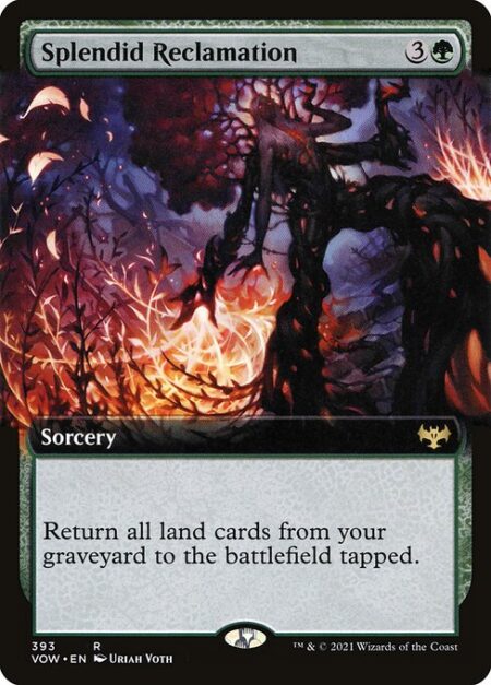 Splendid Reclamation - Return all land cards from your graveyard to the battlefield tapped.