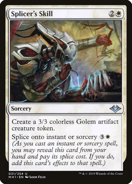 Splicer's Skill - Create a 3/3 colorless Phyrexian Golem artifact creature token.