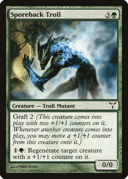 Sporeback Troll - Graft 2 (This creature enters the battlefield with two +1/+1 counters on it. Whenever another creature enters the battlefield