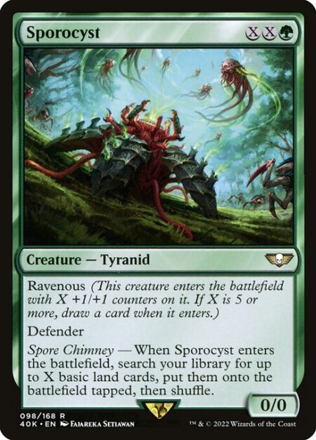 Sporocyst - Ravenous (This creature enters with X +1/+1 counters on it. If X is 5 or more