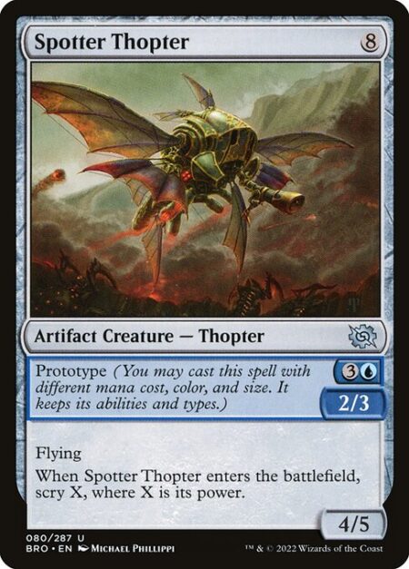 Spotter Thopter - Prototype {3}{U} — 2/3 (You may cast this spell with different mana cost