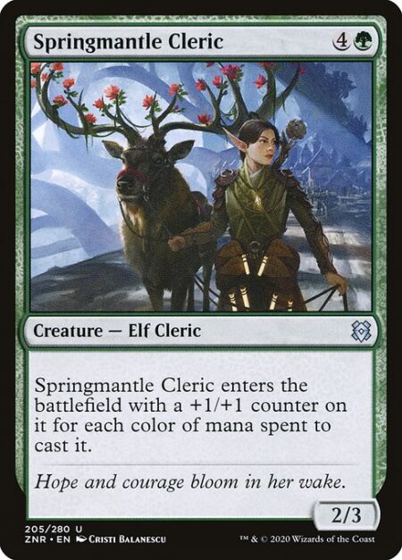 Springmantle Cleric - Springmantle Cleric enters the battlefield with a +1/+1 counter on it for each color of mana spent to cast it.