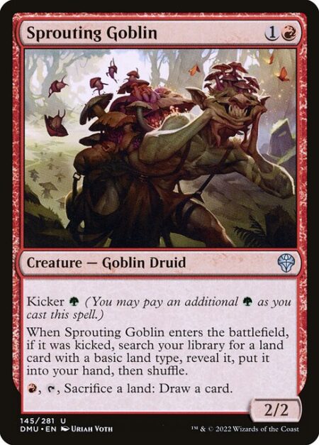 Sprouting Goblin - Kicker {G} (You may pay an additional {G} as you cast this spell.)