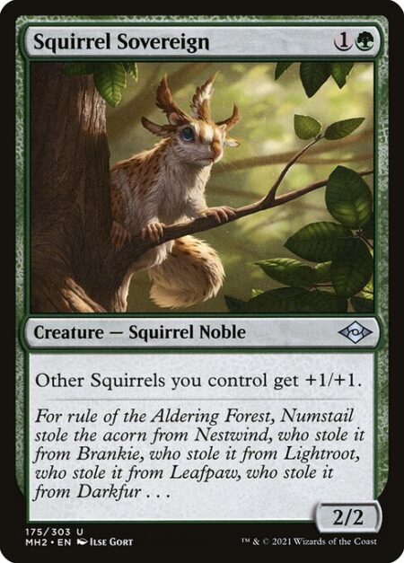 Squirrel Sovereign - Other Squirrels you control get +1/+1.
