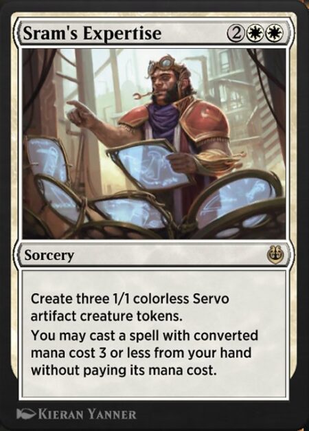 Sram's Expertise - Create three 1/1 colorless Servo artifact creature tokens.