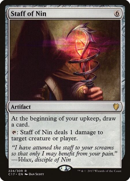 Staff of Nin - At the beginning of your upkeep