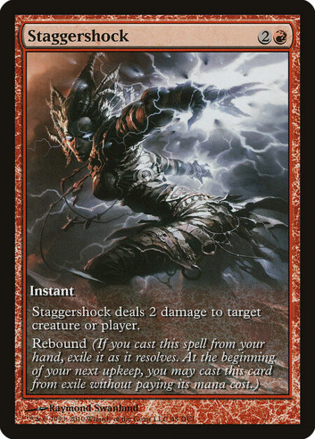 Staggershock - Staggershock deals 2 damage to any target.