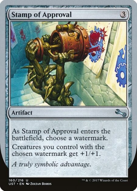 Stamp of Approval - As Stamp of Approval enters the battlefield