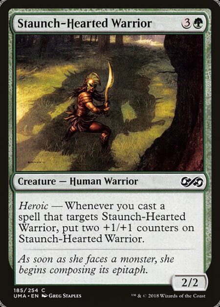 Staunch-Hearted Warrior - Heroic — Whenever you cast a spell that targets Staunch-Hearted Warrior