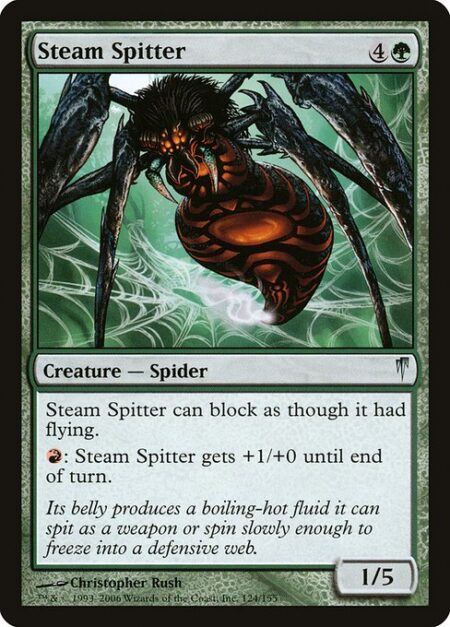 Steam Spitter - Reach (This creature can block creatures with flying.)
