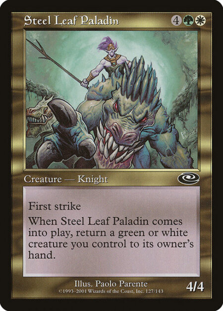 Steel Leaf Paladin - First strike