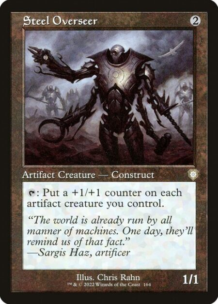 Steel Overseer - {T}: Put a +1/+1 counter on each artifact creature you control.