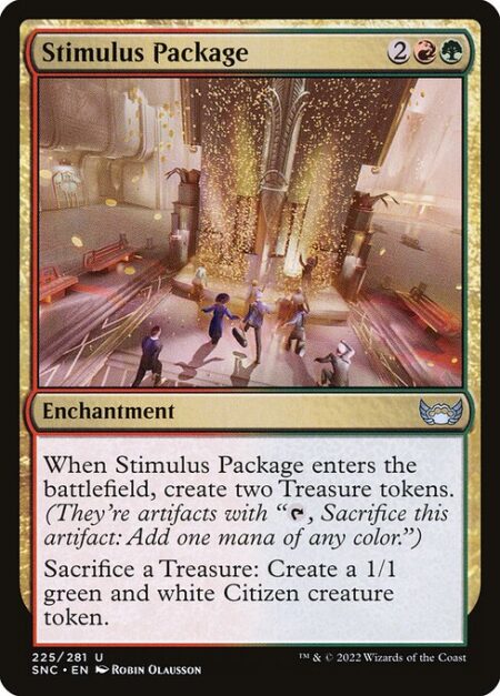 Stimulus Package - When Stimulus Package enters the battlefield