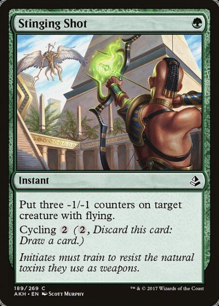 Stinging Shot - Put three -1/-1 counters on target creature with flying.