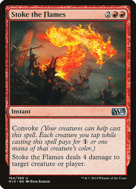 Stoke the Flames - Convoke (Your creatures can help cast this spell. Each creature you tap while casting this spell pays for {1} or one mana of that creature's color.)