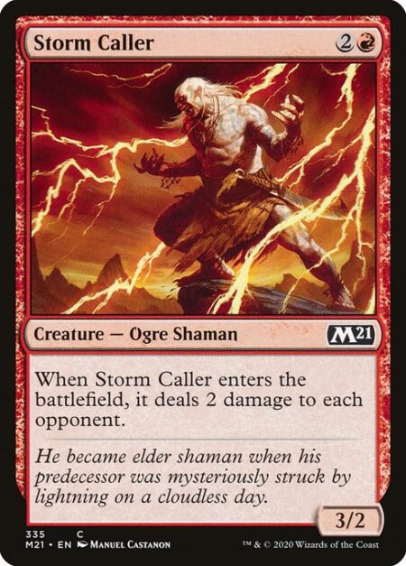 Storm Caller - When Storm Caller enters the battlefield