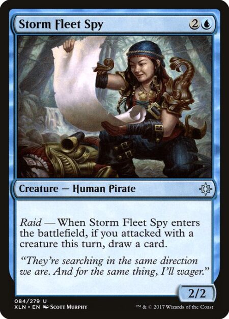 Storm Fleet Spy - Raid — When this creature enters