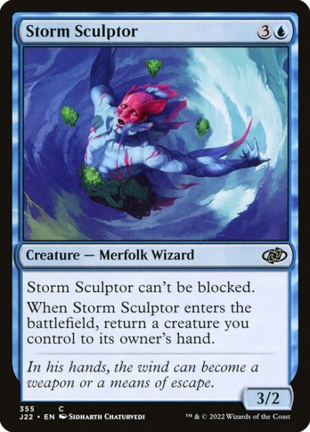 Storm Sculptor - Storm Sculptor can't be blocked.