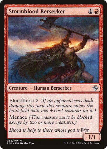 Stormblood Berserker - Bloodthirst 2 (If an opponent was dealt damage this turn