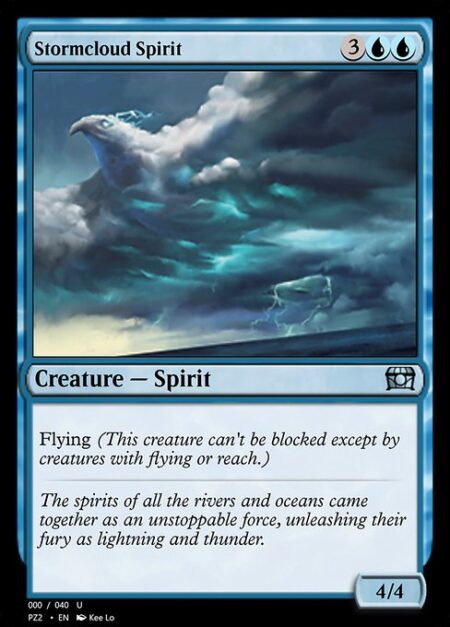 Stormcloud Spirit - Flying (This creature can't be blocked except by creatures with flying or reach.)
