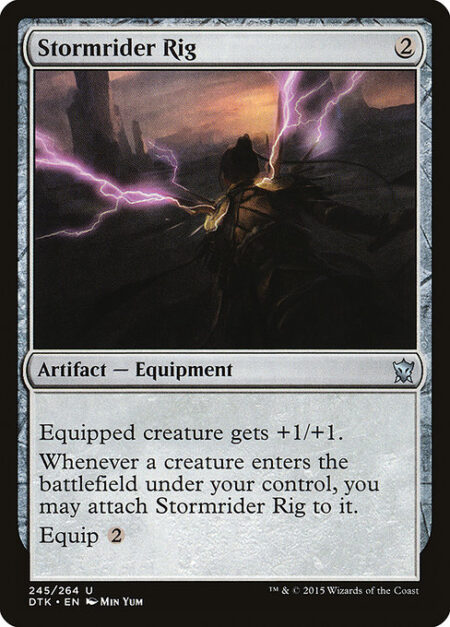 Stormrider Rig - Equipped creature gets +1/+1.