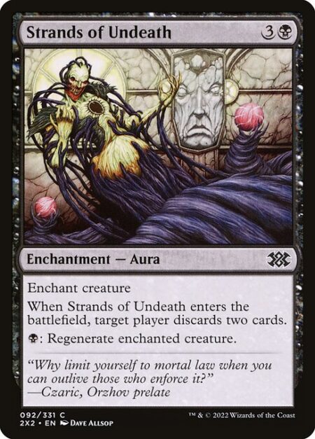 Strands of Undeath - Enchant creature