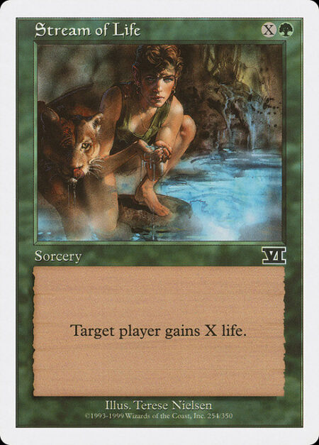 Stream of Life - Target player gains X life.