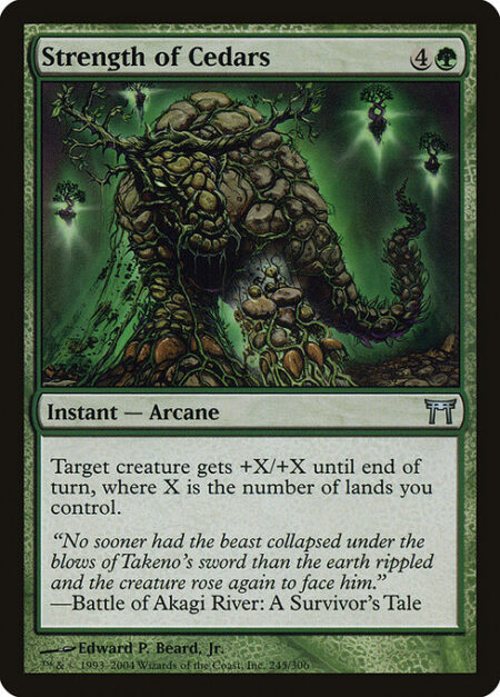 Strength of Cedars - Target creature gets +X/+X until end of turn