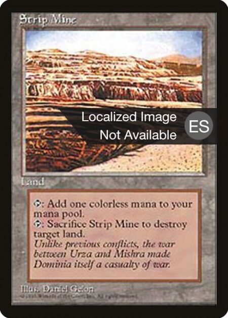 Strip Mine - {T}: Add {C}.