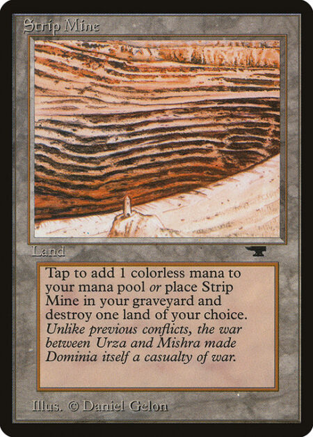 Strip Mine - {T}: Add {C}.