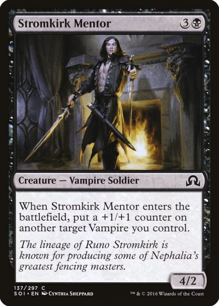 Stromkirk Mentor - When Stromkirk Mentor enters the battlefield