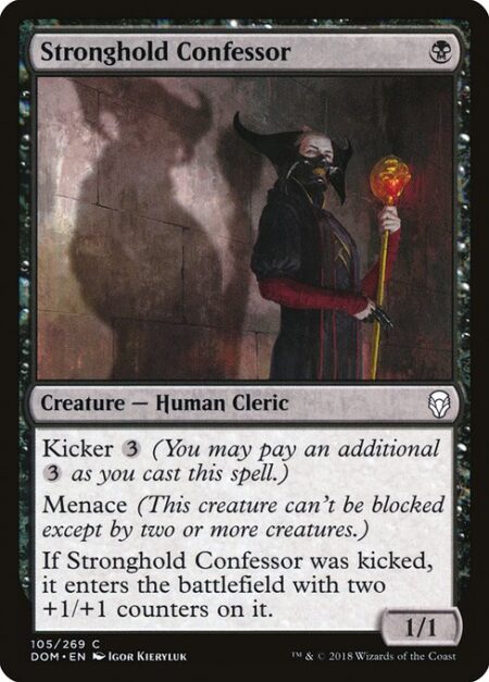 Stronghold Confessor - Kicker {3} (You may pay an additional {3} as you cast this spell.)