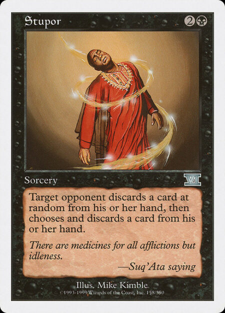 Stupor - Target opponent discards a card at random