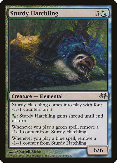 Sturdy Hatchling - Sturdy Hatchling enters the battlefield with four -1/-1 counters on it.