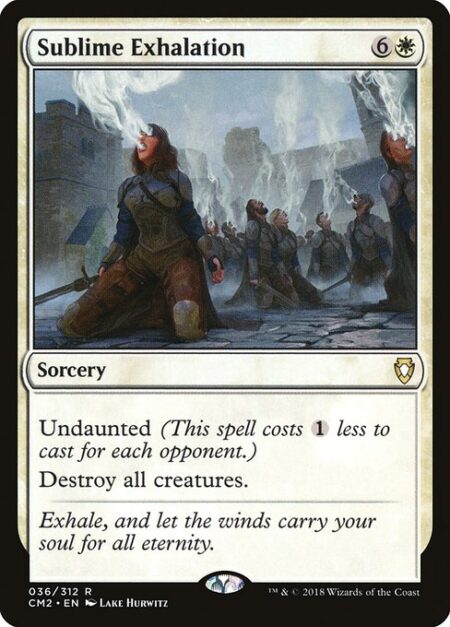 Sublime Exhalation - Undaunted (This spell costs {1} less to cast for each opponent.)