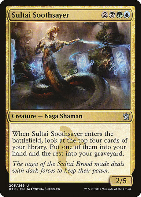 Sultai Soothsayer - When Sultai Soothsayer enters the battlefield